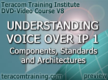 DVD Video Course V8 - Understanding Voice over IP 1: Components • Standards • Architectures - preview